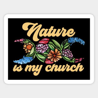 Nature is my Church Sticker